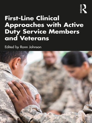 cover image of First-Line Clinical Approaches with Active Duty Service Members and Veterans